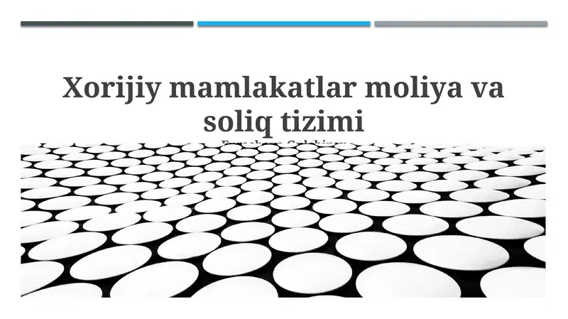 Chet el mamlakatlar moliya va soliq tizimi 1