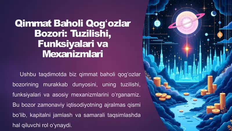 Qimmat Baholi Qogʻozlar Bozori: Tuzilishi, Funksiyalari va Mexanizmlari 1