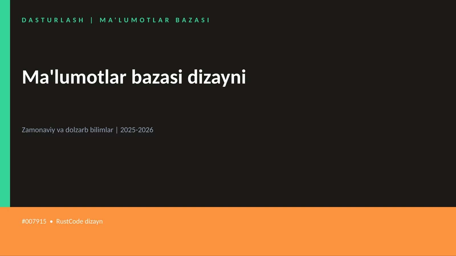 DASTURLASH | MA'LUMOTLAR BAZASI 1