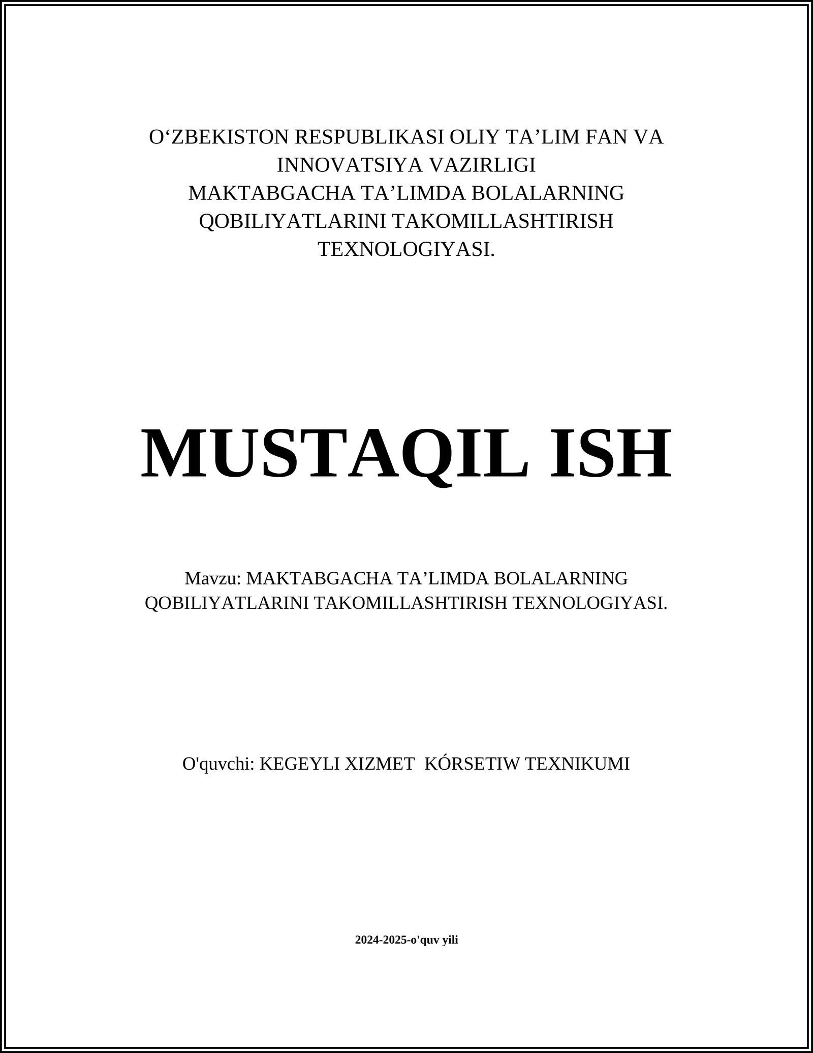 MAKTABGACHA TAʼLIMDA BOLALARNING QOBILIYATLARINI TAKOMILLASHTIRISH TEXNOLOGIYASI 1
