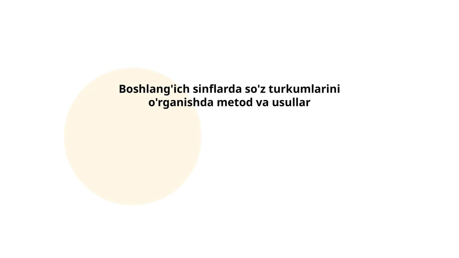 Boshlang'ich sinflarda so'z turkumlarini o'rganishda metod va usullar 1