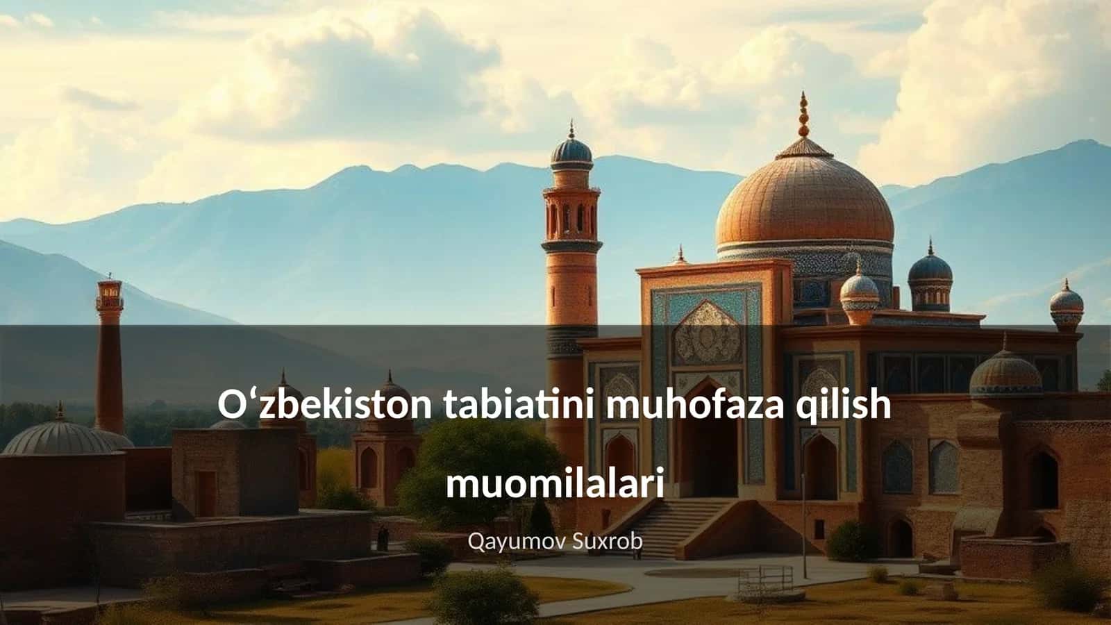 Oʻzbekiston tabiatini muhofaza qilish muomilalari 1