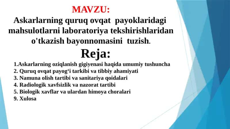Askarlarning quruq ovqat  payoglaridagi  mahsulotlarni laboratoriya tekshirishlaridan o'tkazish bayonnomasini  tuzish. 1