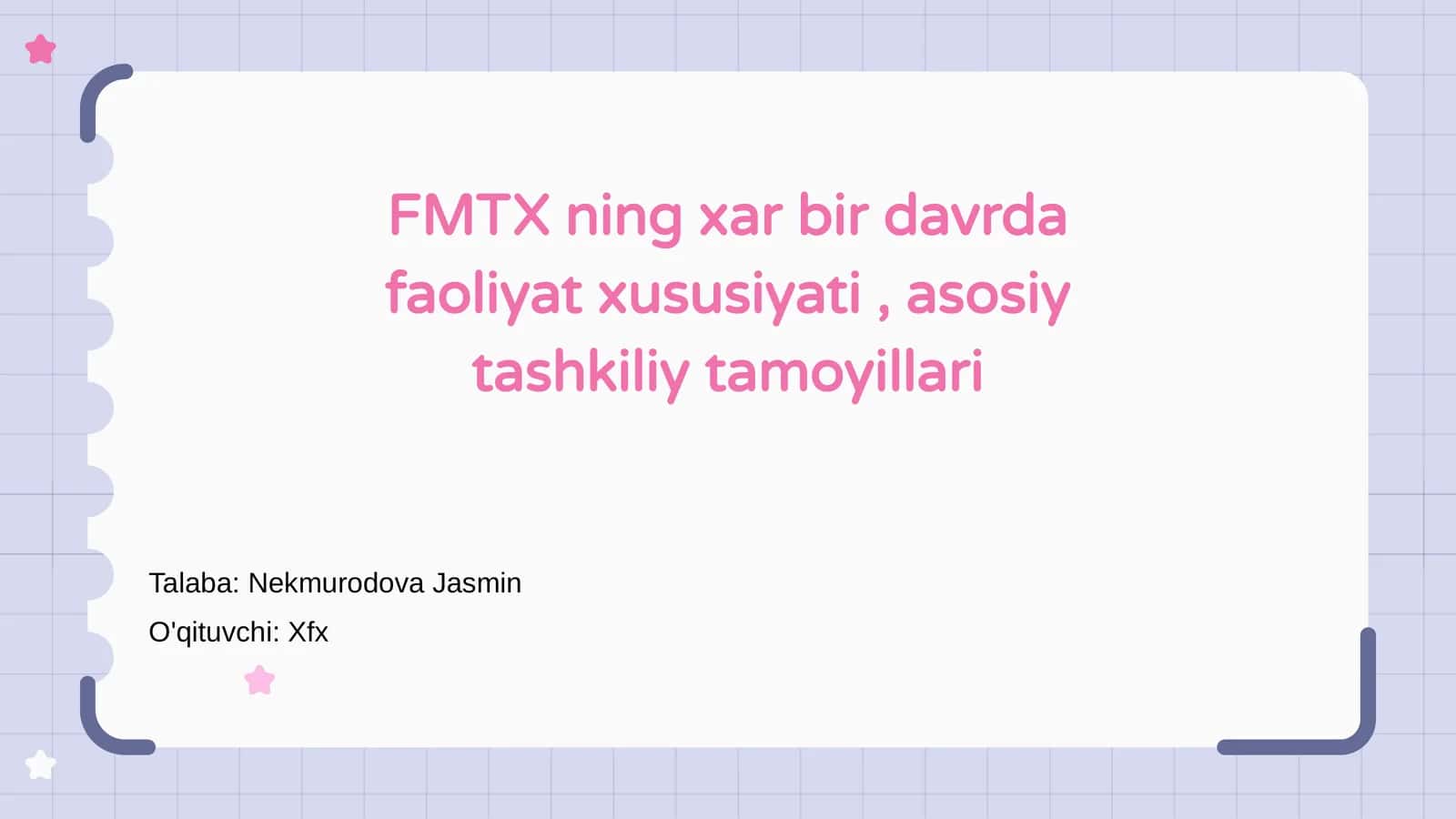 FMTX ning xar bir davrda faoliyat xususiyati, asosiy tashkiliy tamoyillari 1