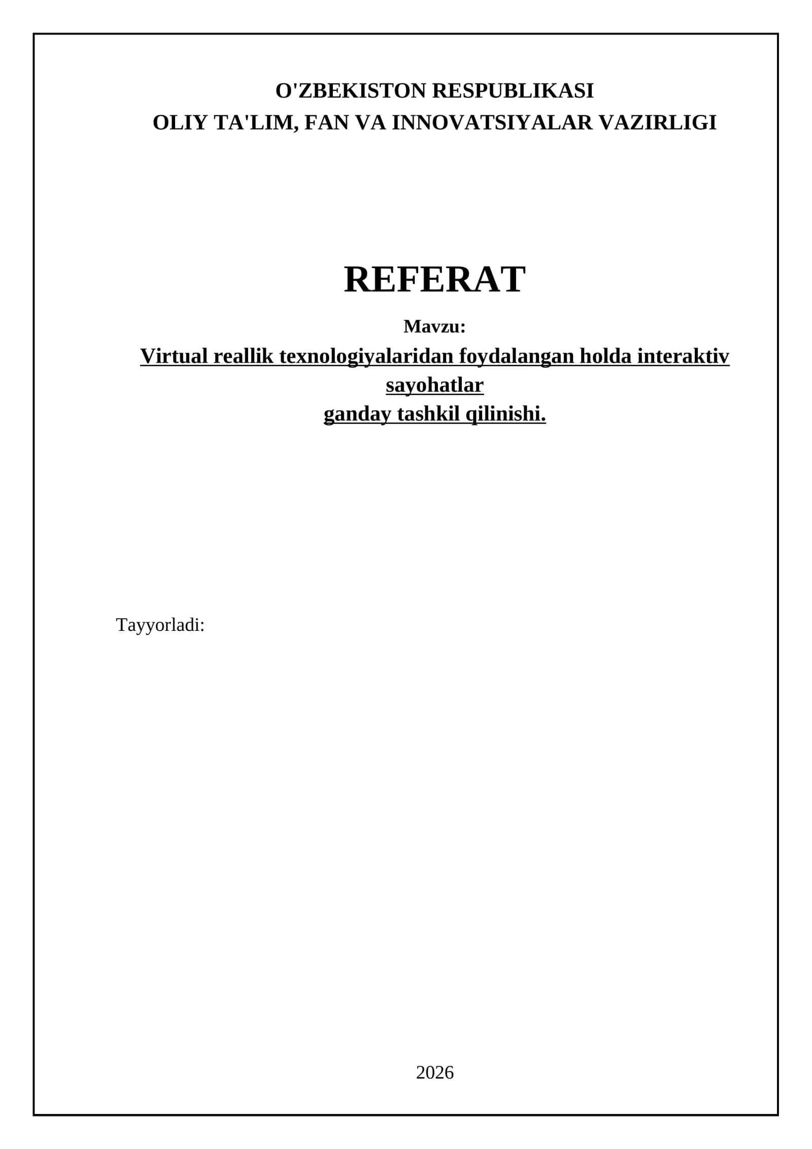 Virtual reallik texnologiyalaridan foydalangan holda interaktiv sayohatlar ganday tashkil qilinishi 1