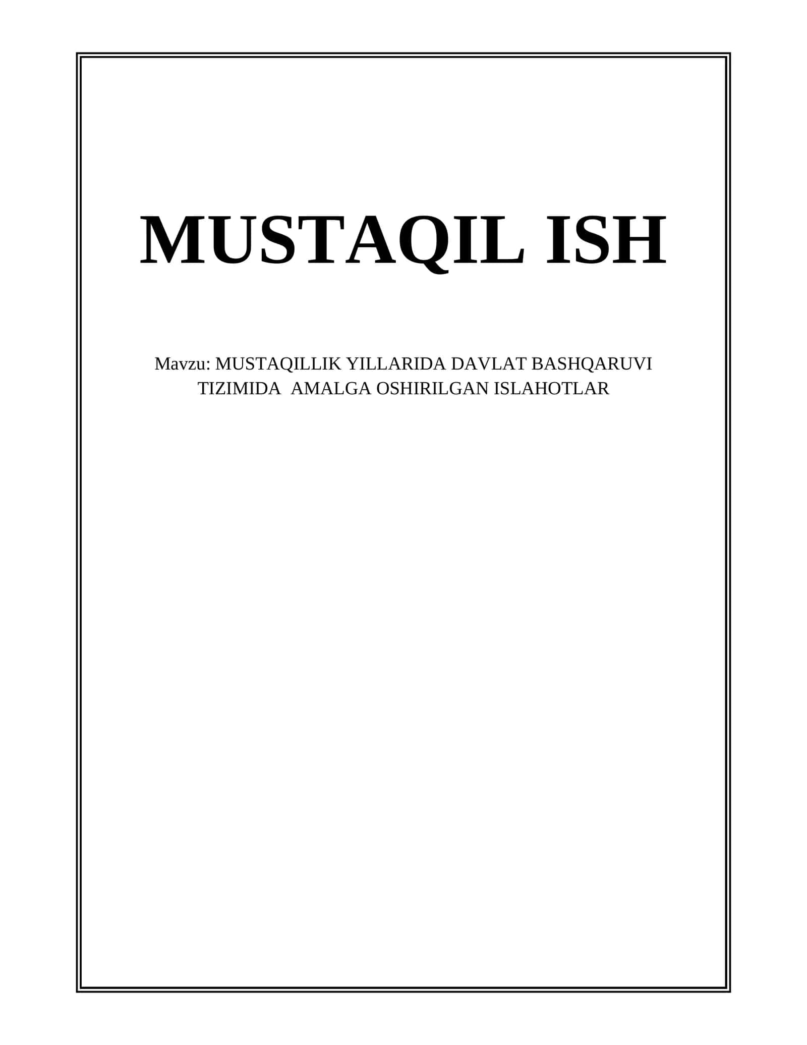 MUSTAQILLIK YILLARIDA DAVLAT BASHQARUVI TIZIMIDA AMALGA OSHIRILGAN ISLAHOTLAR 1