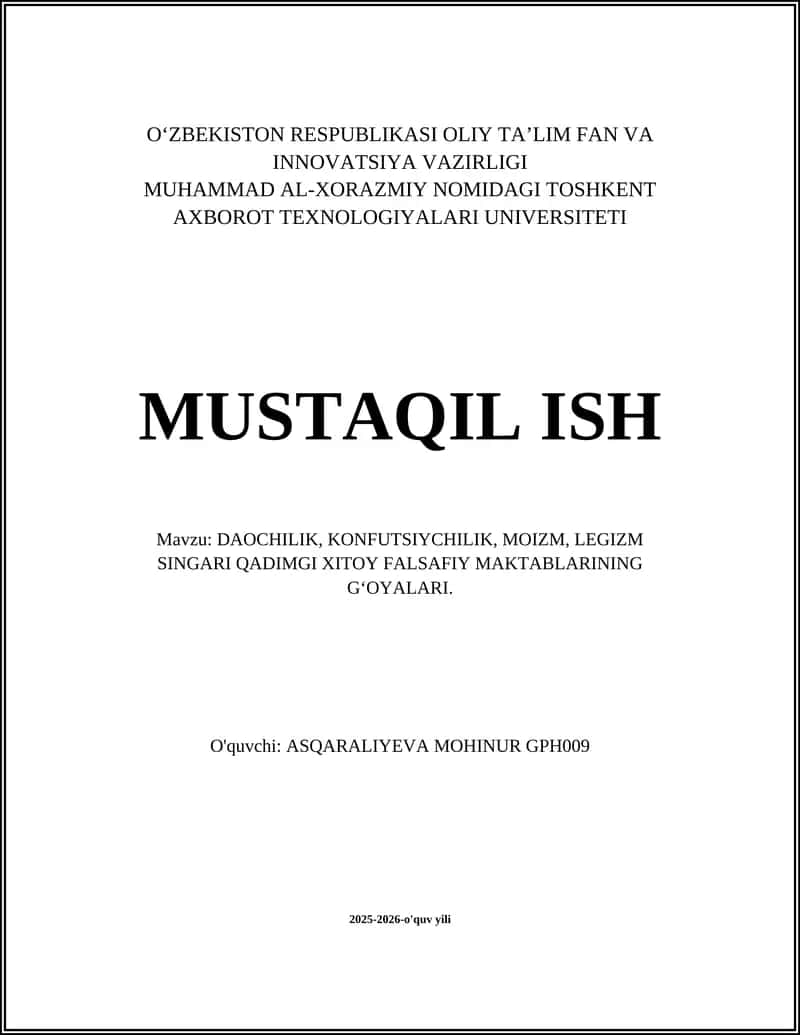 DAOCHILIK, KONFUTSIYCHILIK, MOIZM, LEGIZM SINGARI QADIMGI XITOY FALSAFIY MAKTABLARINING G‘OYALARI 1