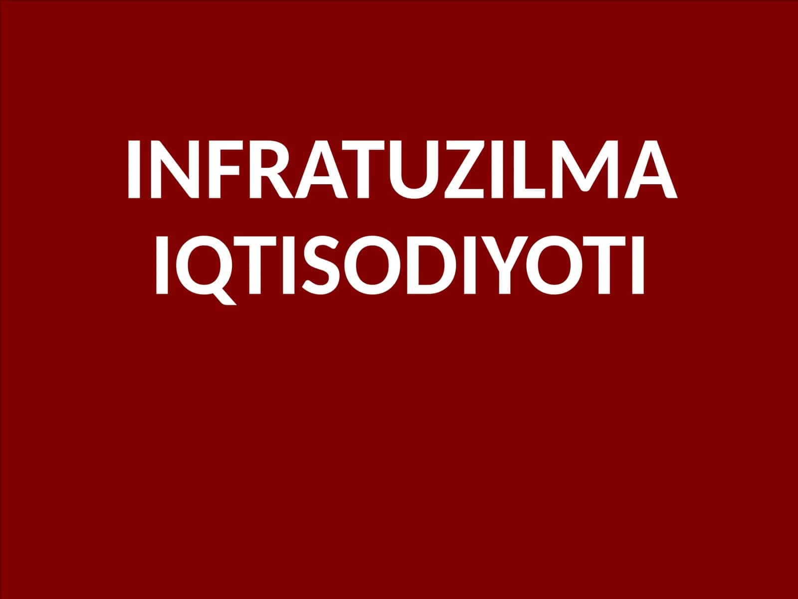 Инфратузилма иқтисодиёти 1