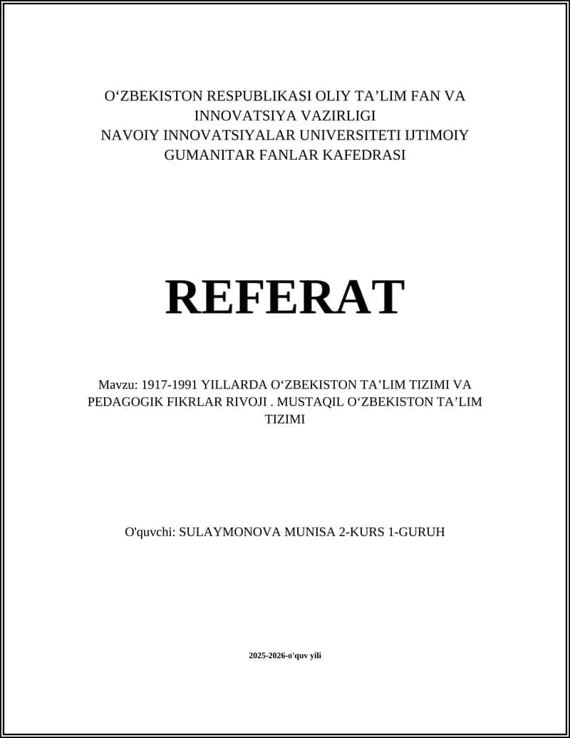1917-1991 YILLARDA OʻZBEKISTON TAʼLIM TIZIMI VA PEDAGOGIK FIKRLAR RIVOJI 1