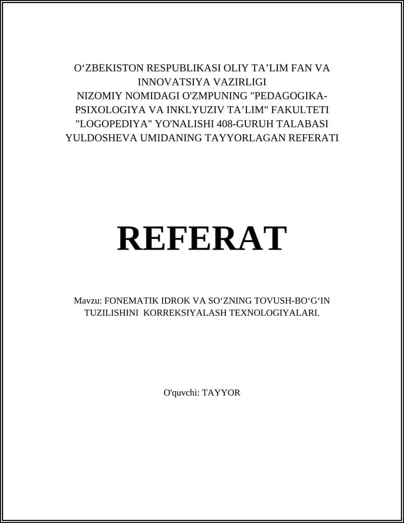FONEMATIK IDROK VA SО‘ZNING TOVUSH-BО‘G‘IN TUZILISHINI KORREKSIYALASH TEXNOLOGIYALARI 1