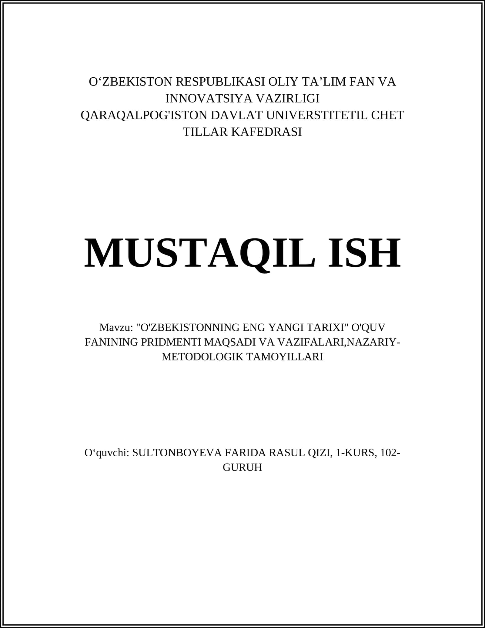 "O'ZBEKISTONNING ENG YANGI TARIXI" O'QUV FANINING PRIDMENTI MAQSADI VA VAZIFALARI, NAZARIY-METODOLOGIK TAMOYILLARI 1