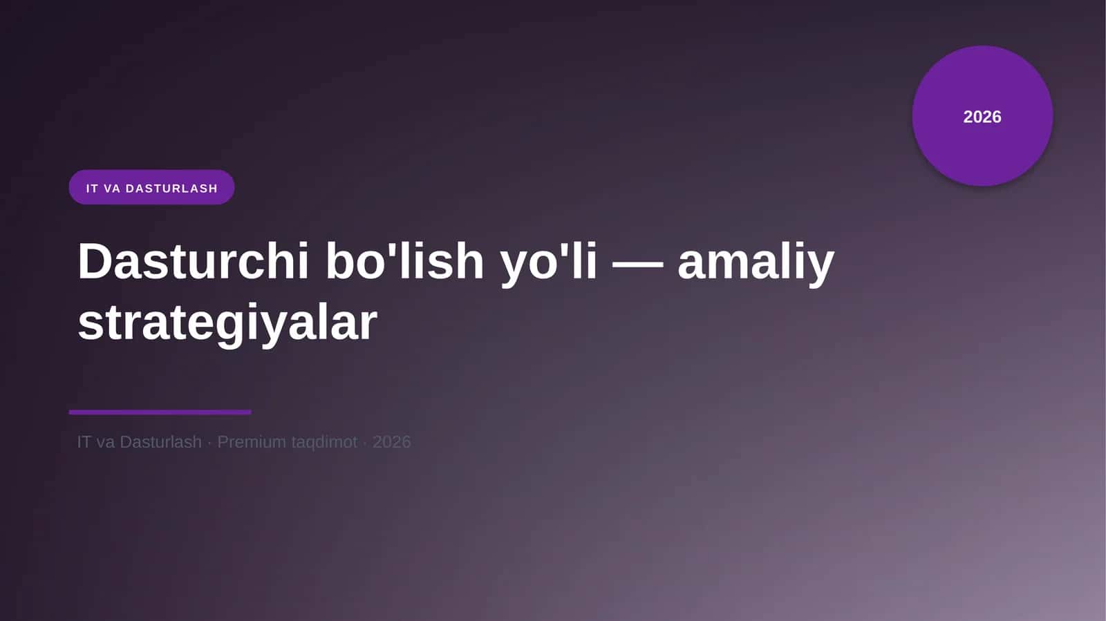 Dasturchi bo'lish yo'li — amaliy strategiyalar 1
