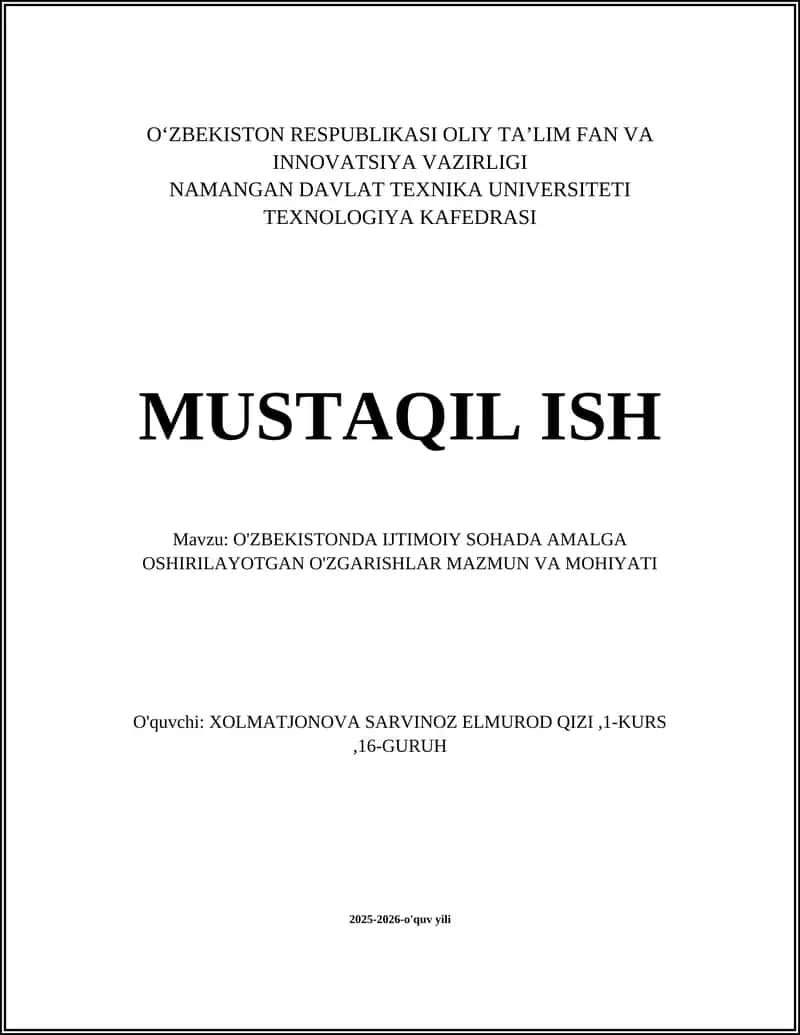 O'ZBEKISTONDA IJTIMOIY SOHADA AMALGA OSHIRILAYOTGAN O'ZGARISHLAR MAZMUN VA MOHIYATI 1