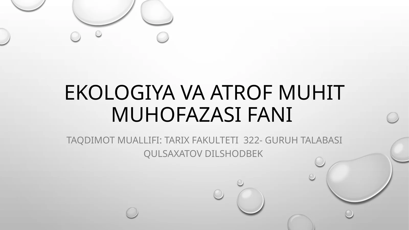 Ekologiya va atrof muhit muhofazasi fani 1