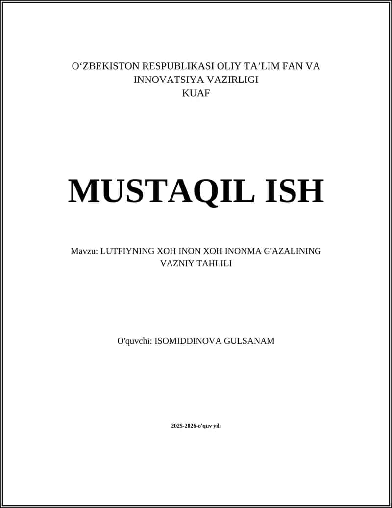 LUTFIYNING XOH INON XOH INONMA G'AZALINING VAZNIY TAHLILI 1