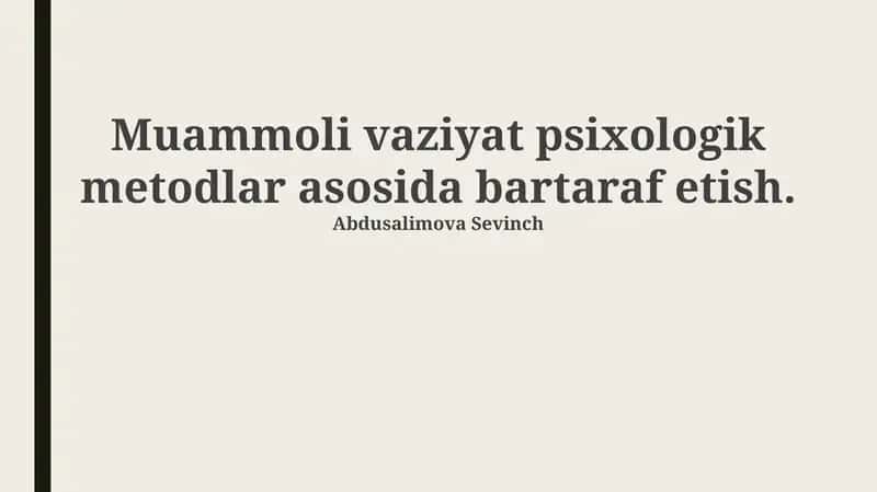 Muammoli Vaziyat Psixologik Metodlar 1