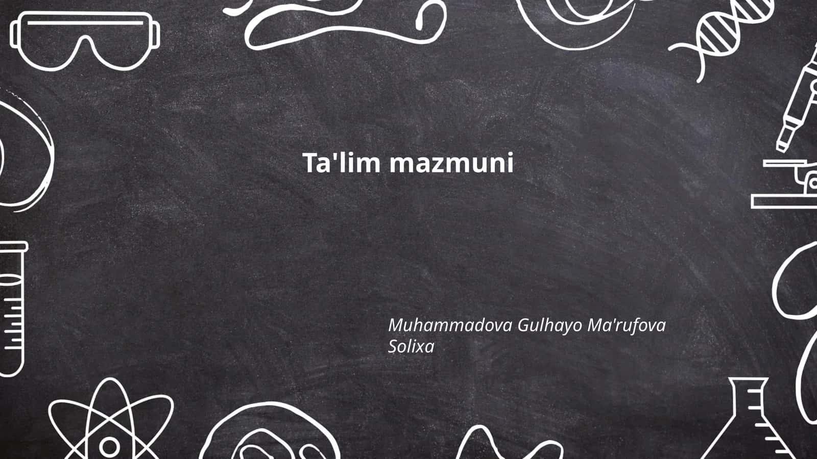 Ta'lim mazmuni 1