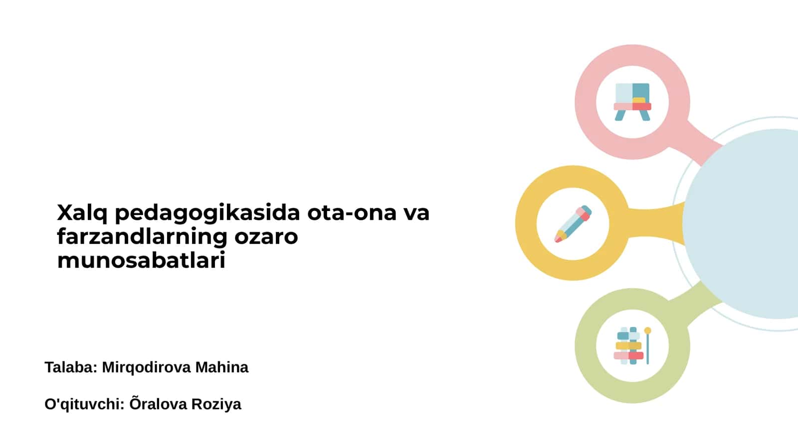 Xalq pedagogikasida ota-ona va farzandlarning ozaro munosabatlari 1