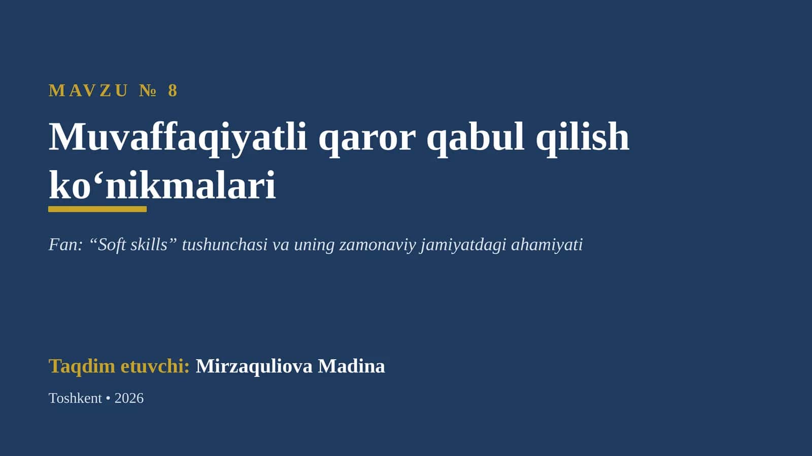 Qaror qabul qilish ko'nikmalari 1