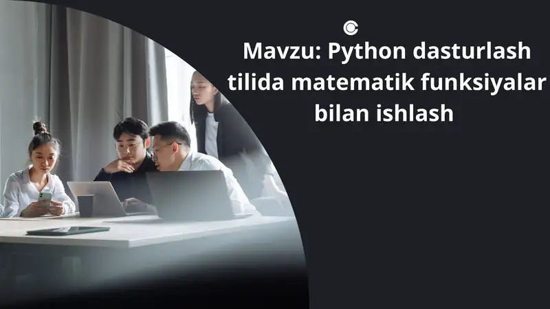 Python dasturlash tilida matematik funksiyalar bilan ishlash 1