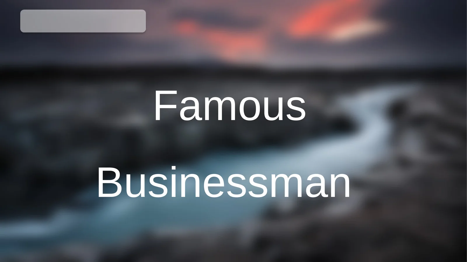 Famous Businessman 1