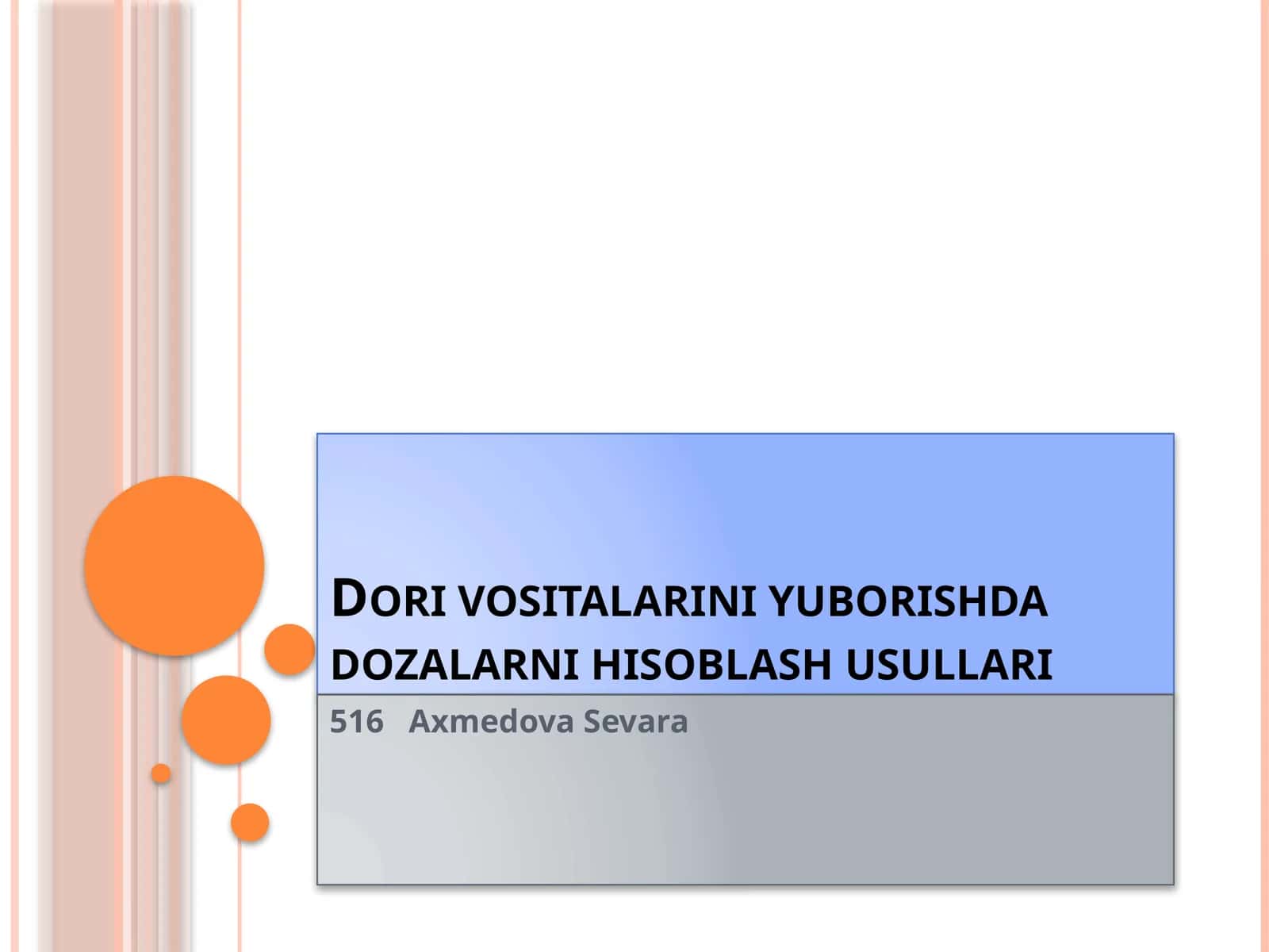 Dori vositalarini yuborishda dozalarni hisoblash usullari 1