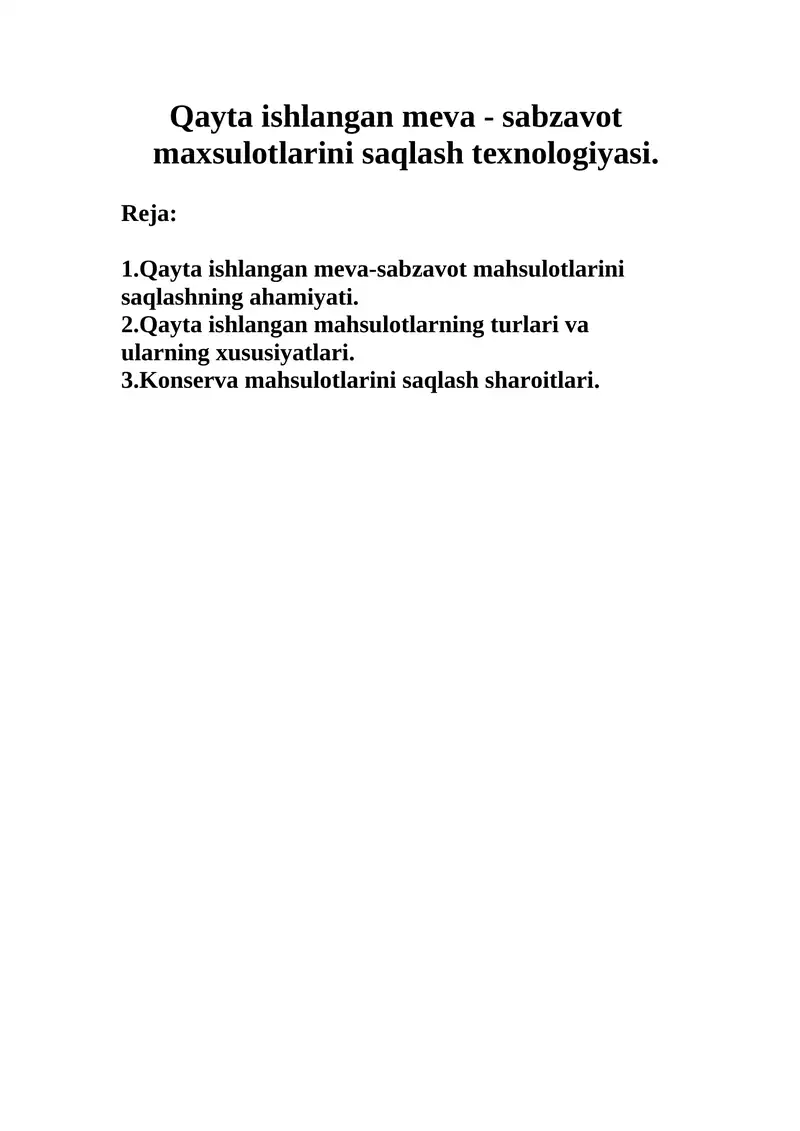 Qayta ishlangan meva - sabzavot maxsulotlarini saqlash texnologiyasi. 1