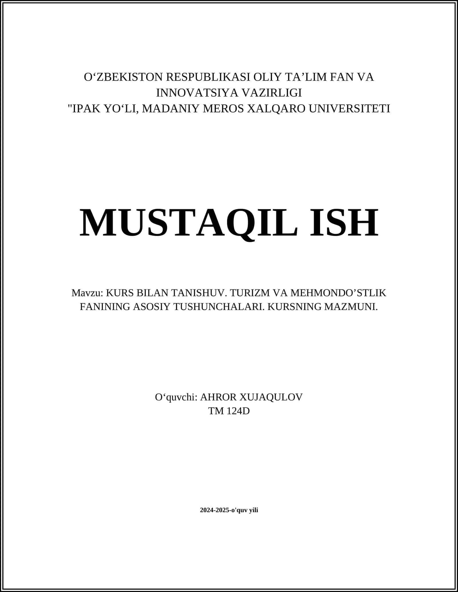 KURS BILAN TANISHUV. TURIZM VA MEHMONDO’STLIK FANINING ASOSIY TUSHUNCHALARI. KURSNING MAZMUNI 1