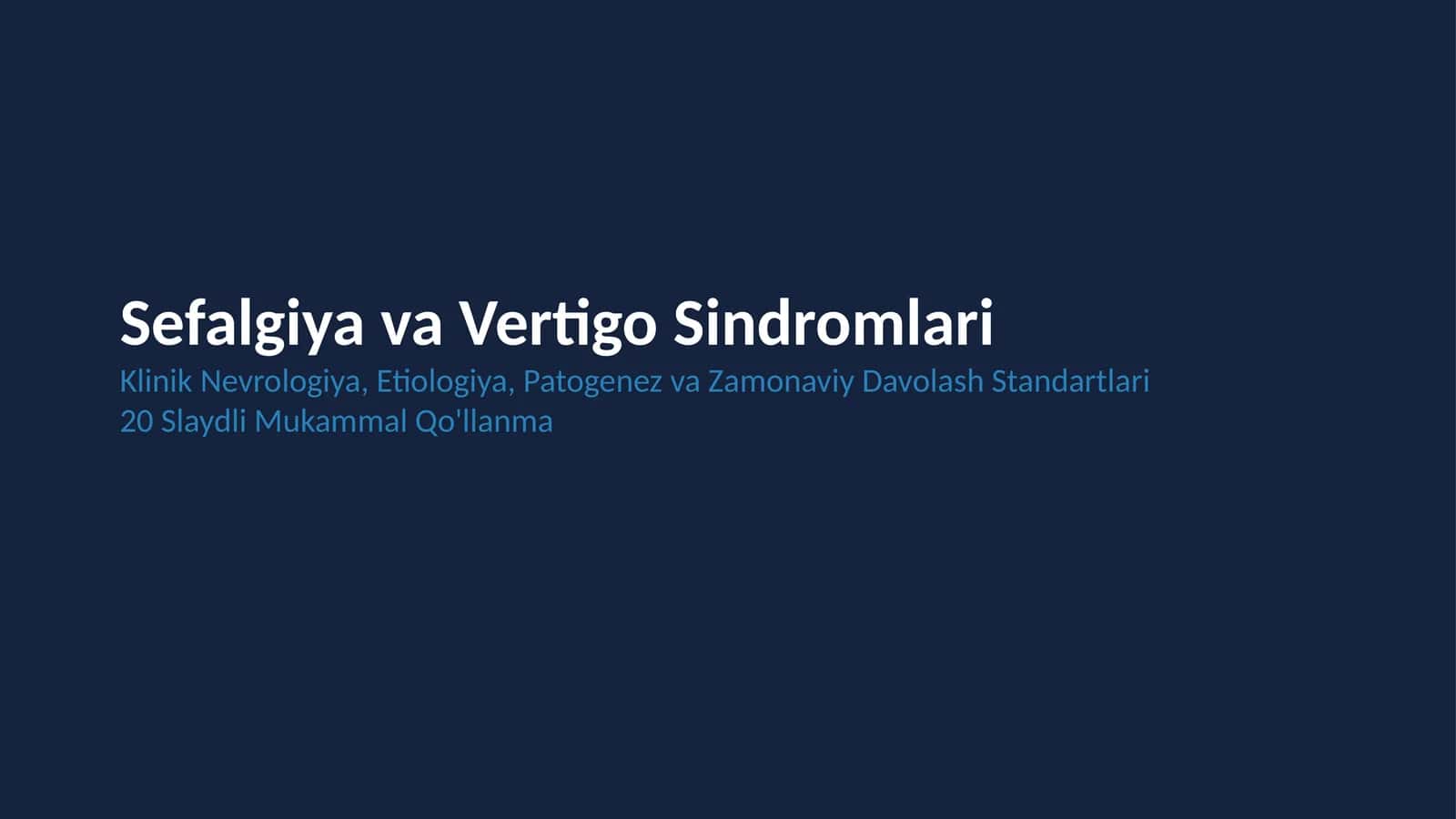 Sefalgiya va Vertigo Sindromlari 1