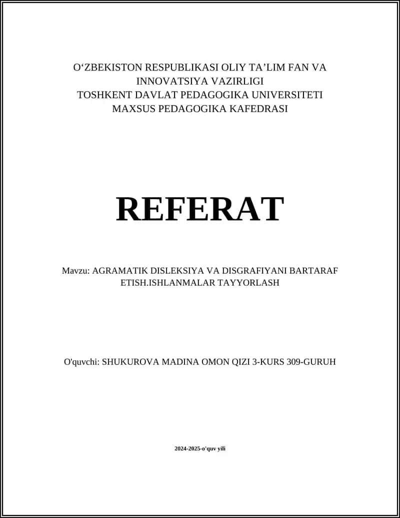 AGRAMATIK DISLEKSIYA VA DISGRAFIYANI BARTARAF ETISH.ISHLANMALAR TAYYORLASH 1