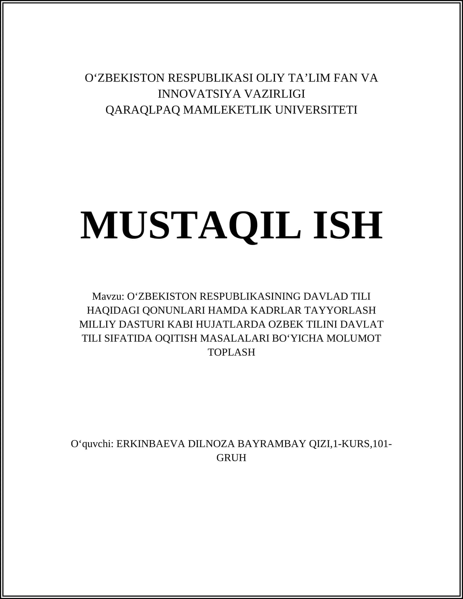 OʻZBEKISTON RESPUBLIKASINING DAVLAD TILI HAQIDAGI QONUNLARI HAMDA KADRLAR TAYYORLASH MILLIY DASTURI KABI HUJATLARDA OZBEK TILINI DAVLAT TILI SIFATIDA OQITISH MASALALARI BOʻYICHA MOLUMOT TOPLASH 1