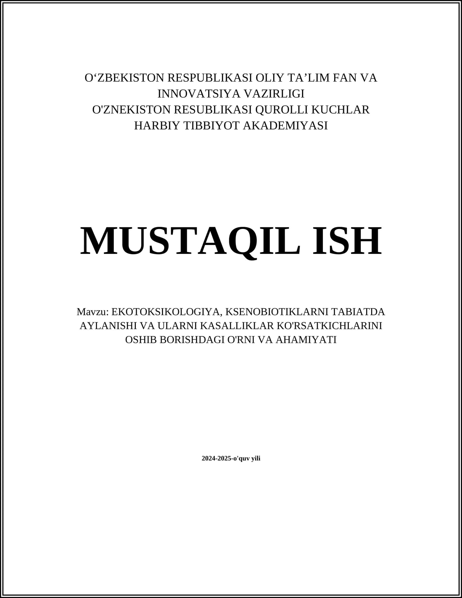 EKOTOKSIKOLOGIYA, KSENOBIOTIKLARNI TABIATDA AYLANISHI VA ULARNI KASALLIKLAR KO'RSATKICHLARINI OSHIB BORISHDAGI O'RNI VA AHAMIYATI 1