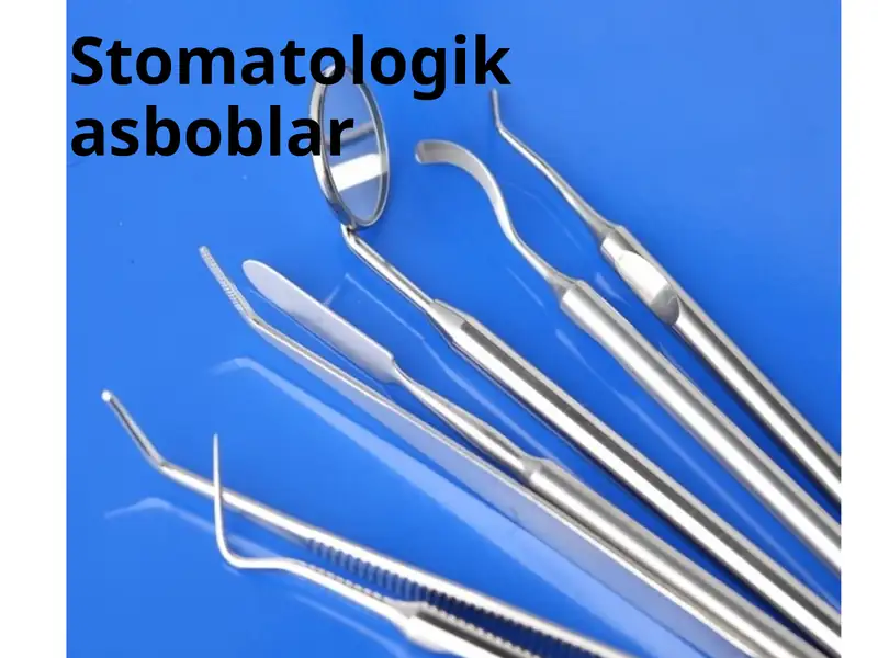 Stomatologik asboblar 1