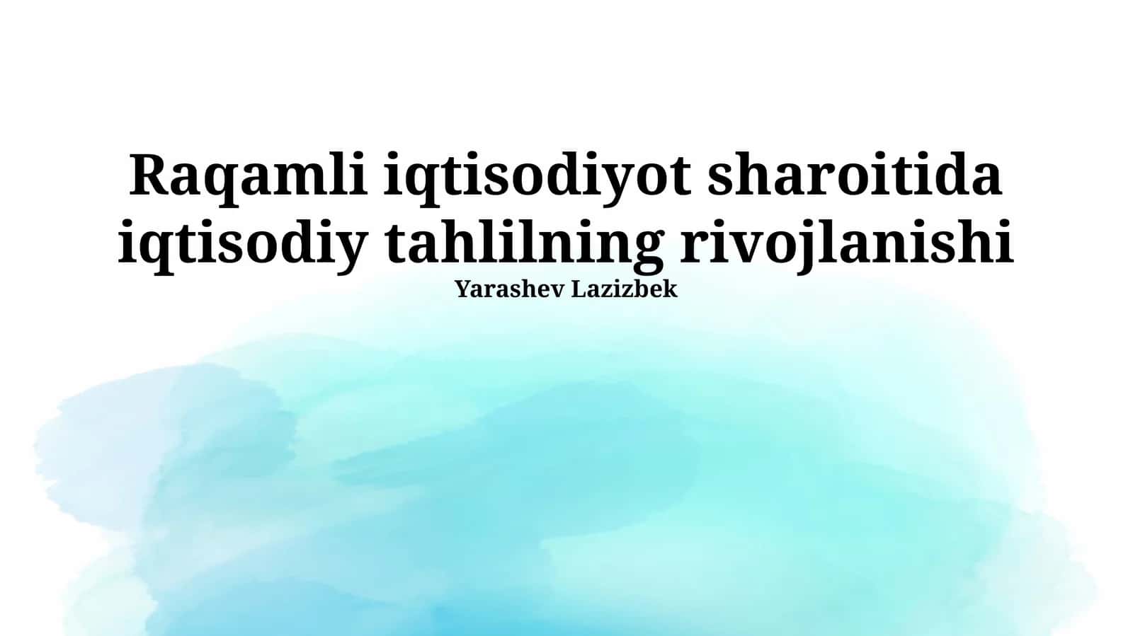 Raqamli iqtisodiyot sharoitida iqtisodiy tahlilning rivojlanishi 1