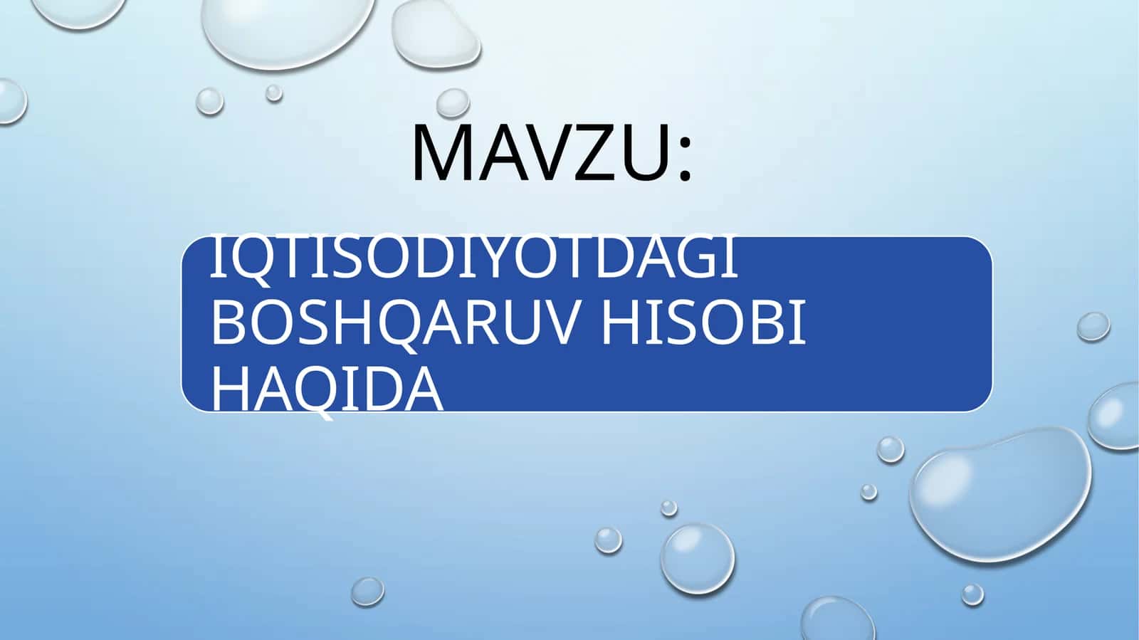 Boshqaruv hisobi iqtisodiyotda muhim rol o'ynaydi 1