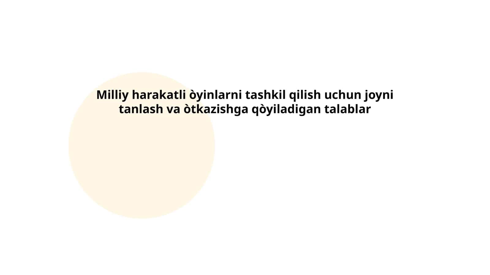 Milliy harakatli òyinlarni tashkil qilish uchun joyni tanlash va òtkazishga qòyiladigan talablar 1