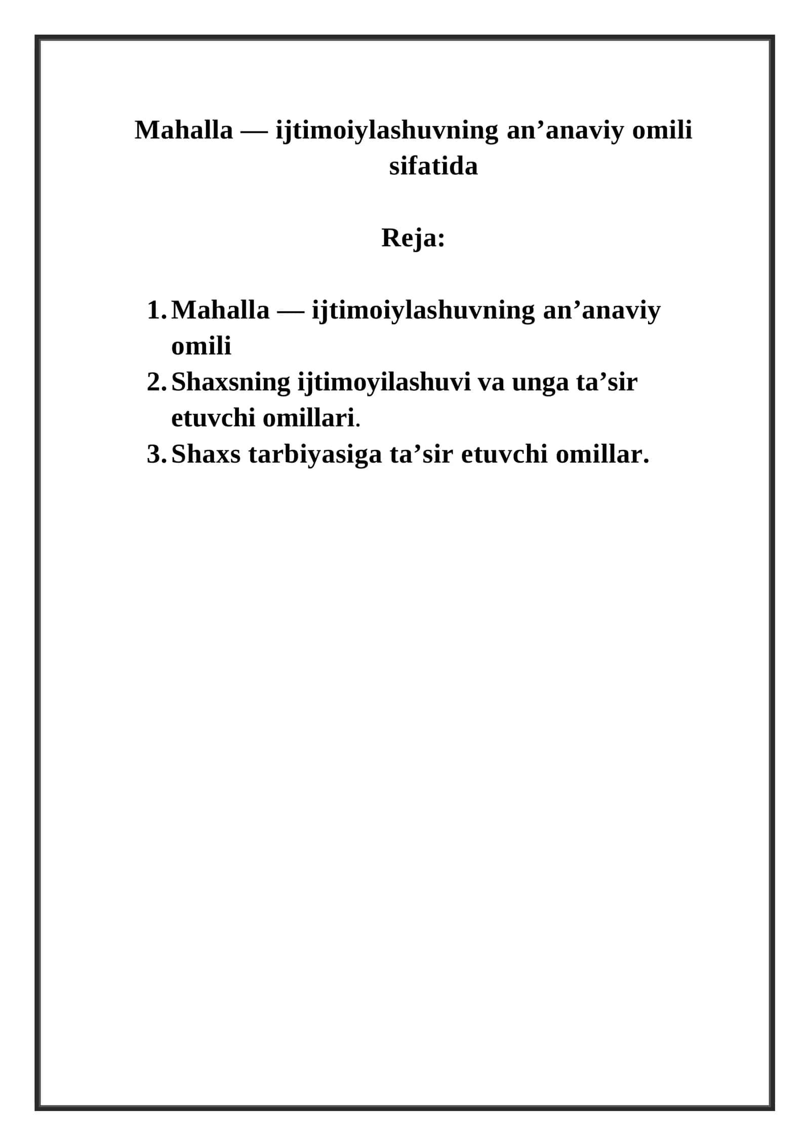 Mahalla — ijtimoiylashuvning an’anaviy omili 1
