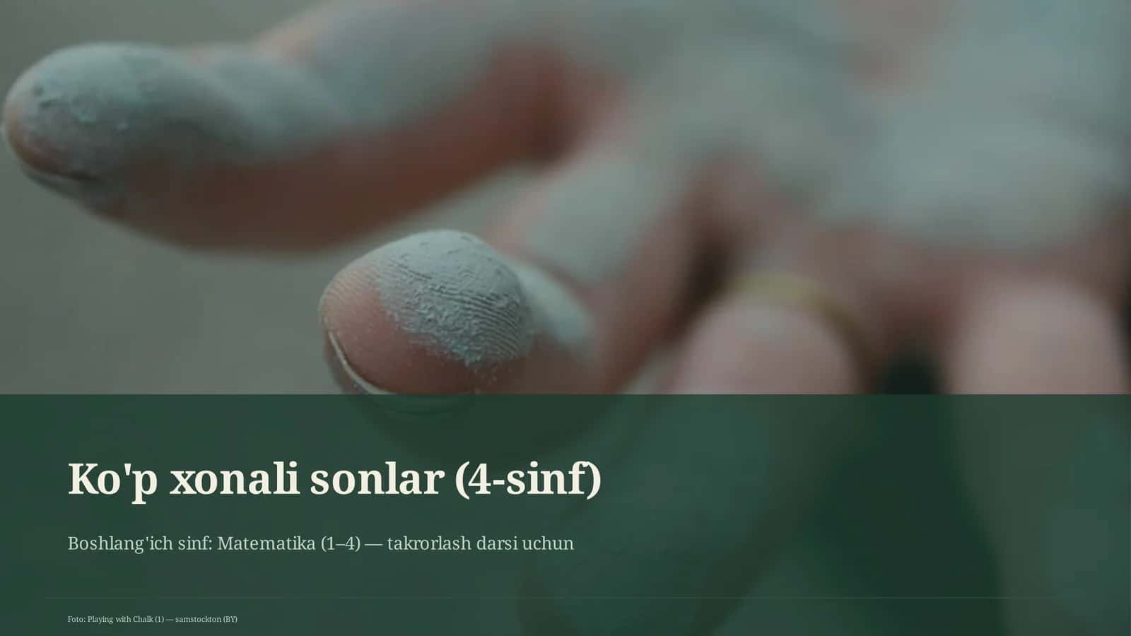 Ko'p xonali sonlar (4-sinf) 1