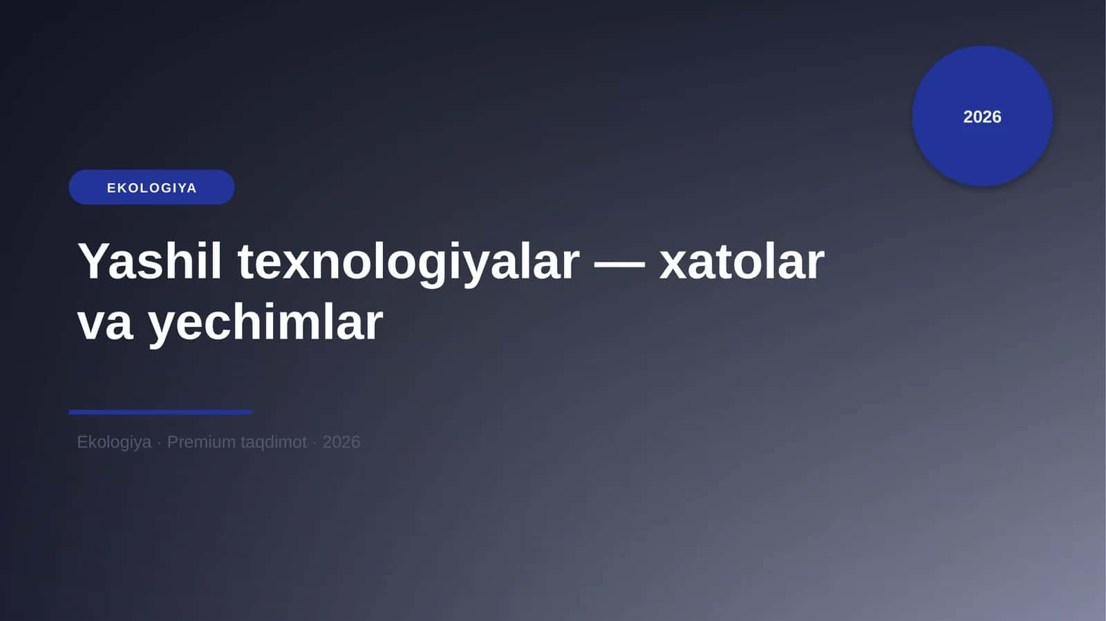 Yashil texnologiyalar — xatolar va yechimlar 1