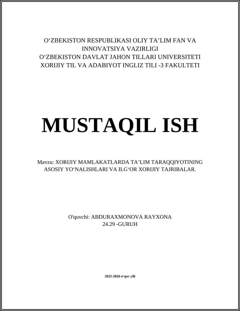 XORIJIY MAMLAKATLARDA TAʼLIM TARAQQIYOTINING ASOSIY YO‘NALISHLARI VA ILG‘OR XORIJIY TAJRIBALAR 1