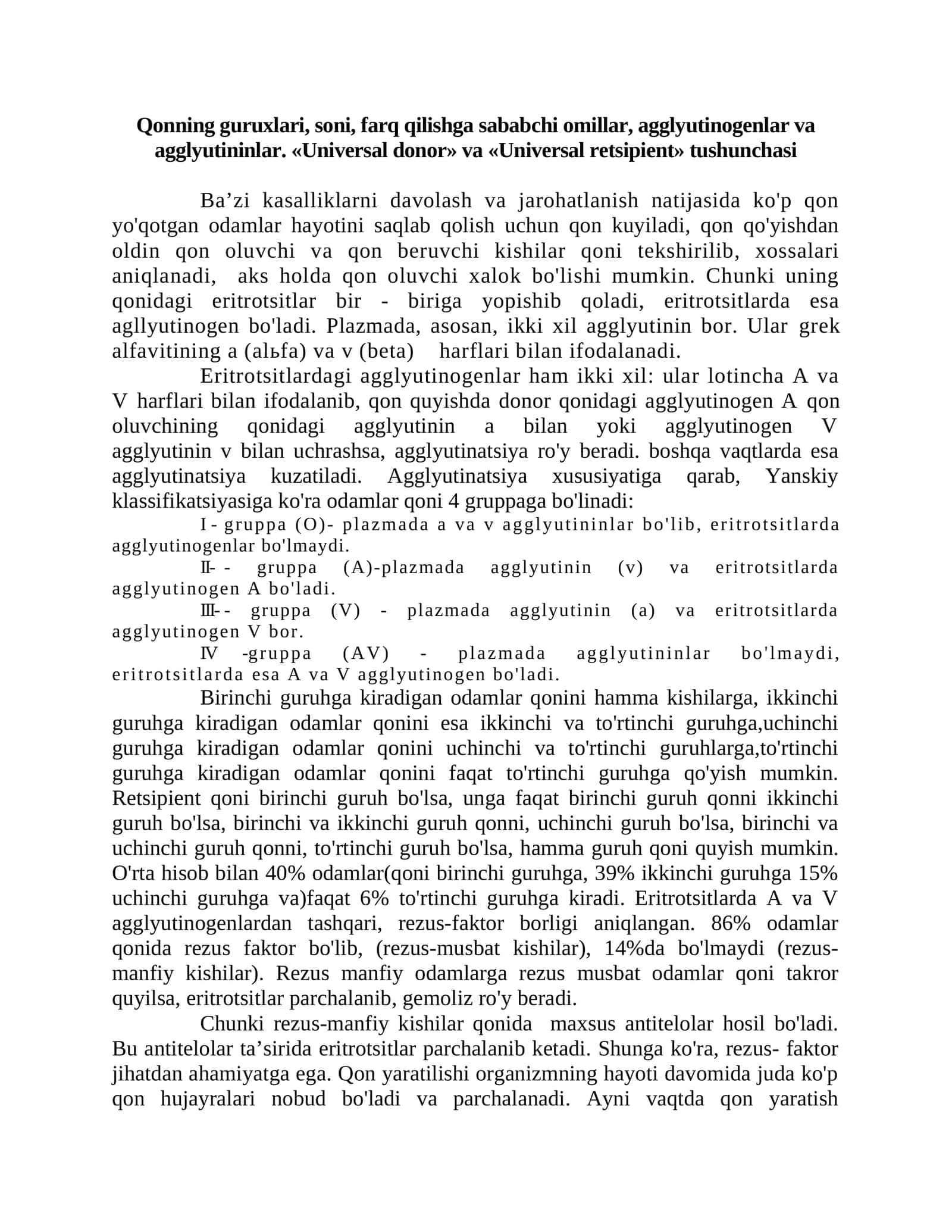 Qonning guruxlari, soni, farq qilishga sababchi omillar, agglyutinogenlar va agglyutininlar. «Universal donor» va «Universal retsipient» tushunchasi 1