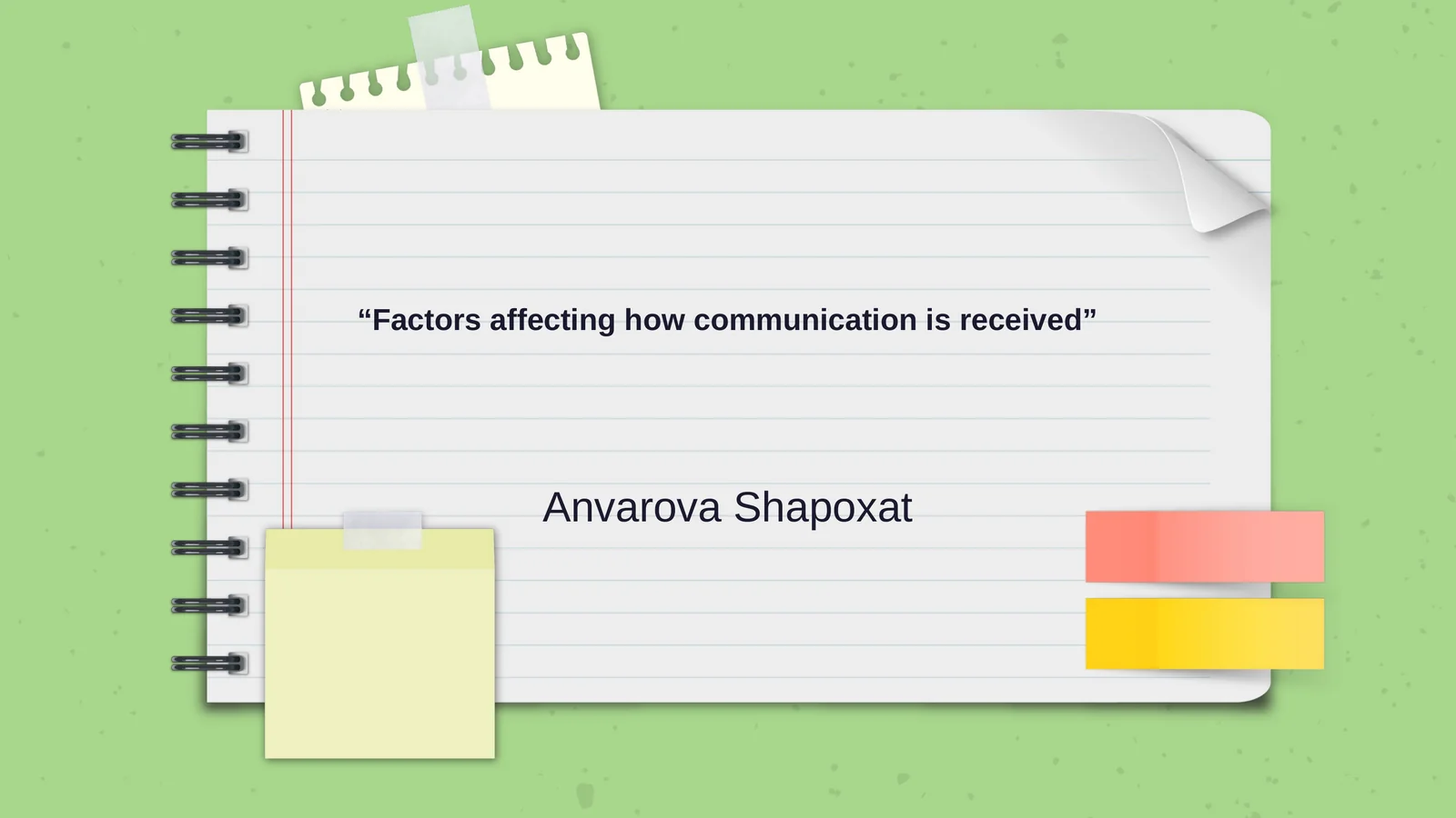 Factors affecting how communication is received 1