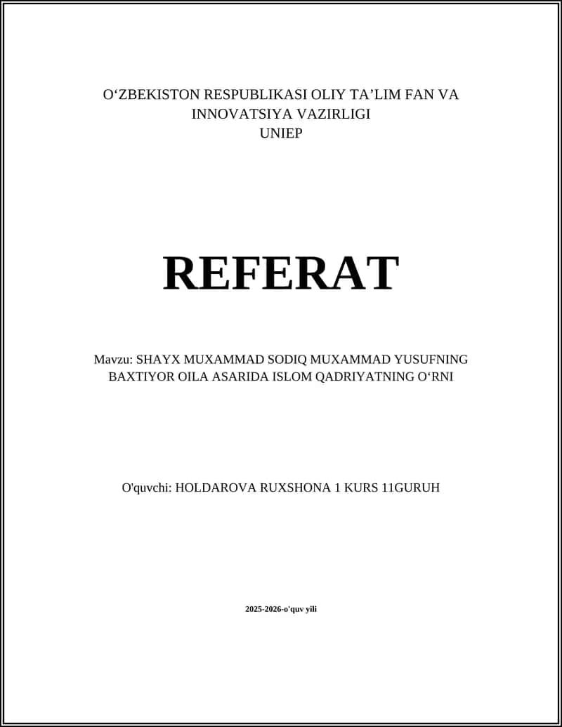 SHAYX MUXAMMAD SODIQ MUXAMMAD YUSUFNING BAXTIYOR OILA ASARIDA ISLOM QADRIYATNING OʻRNI 1