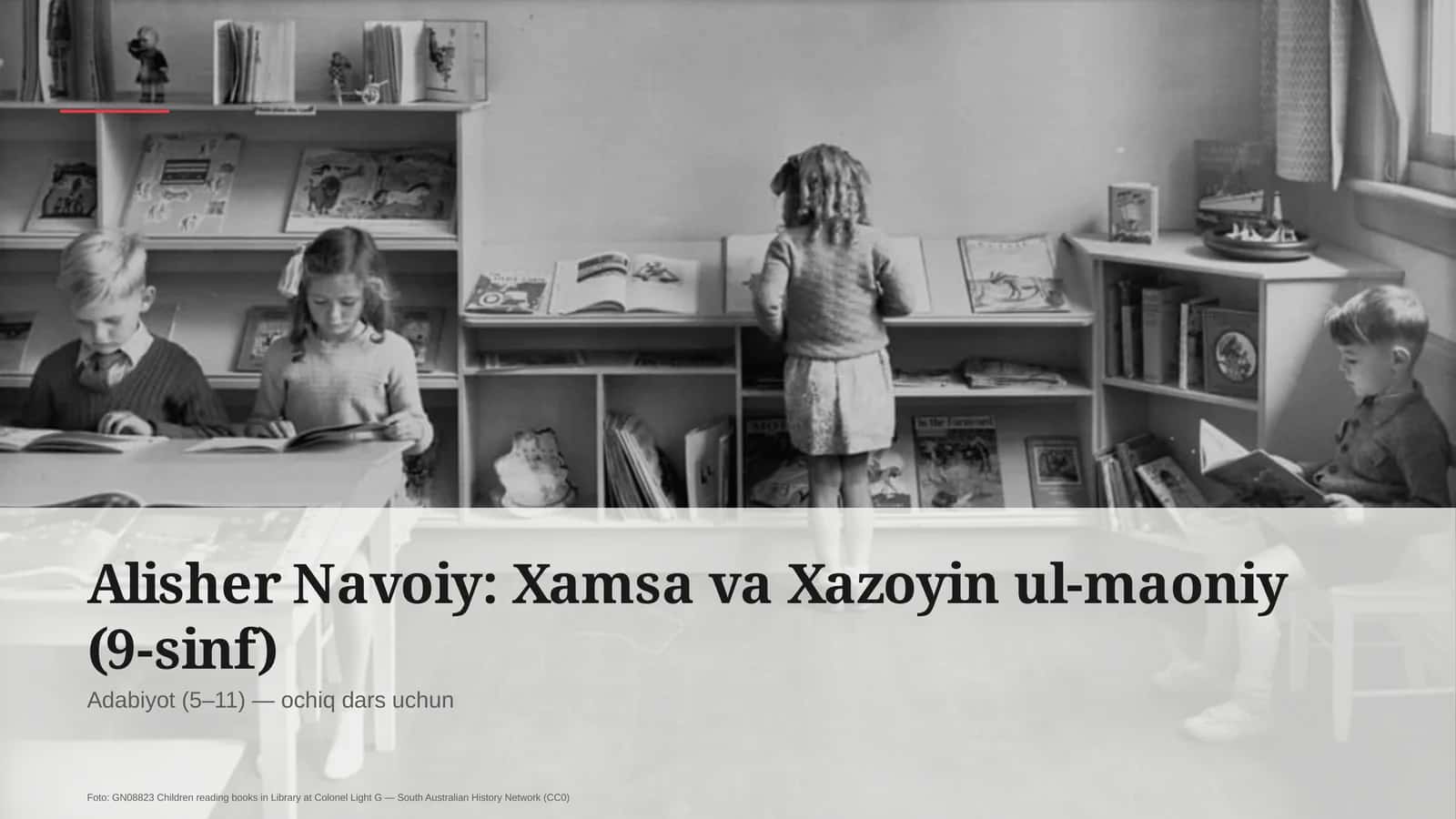 Alisher Navoiy: Xamsa va Xazoyin ul-maoniy (9-sinf) 1