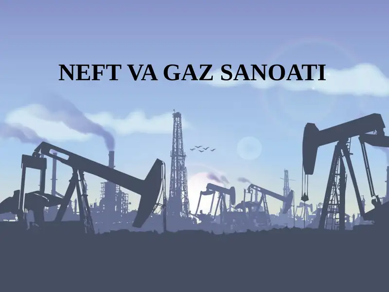 NEFT VA GAZ SANOATI 1