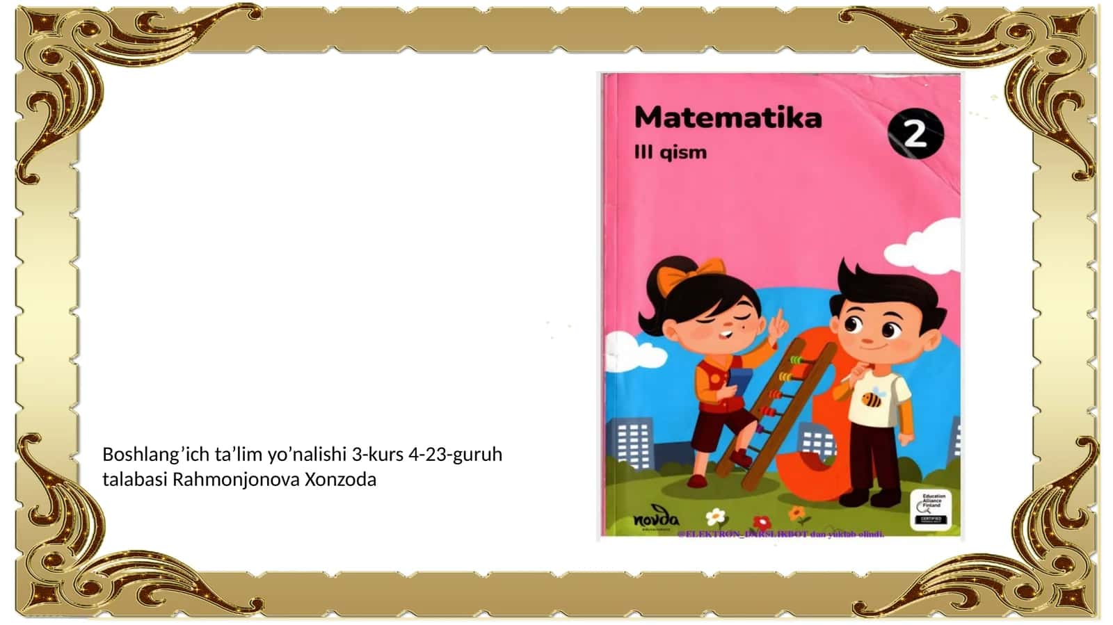 Boshlang’ichta’limyo’nalishi3-kurs 4-23-guruhtalabasiRahmonjonovaXonzoda 1