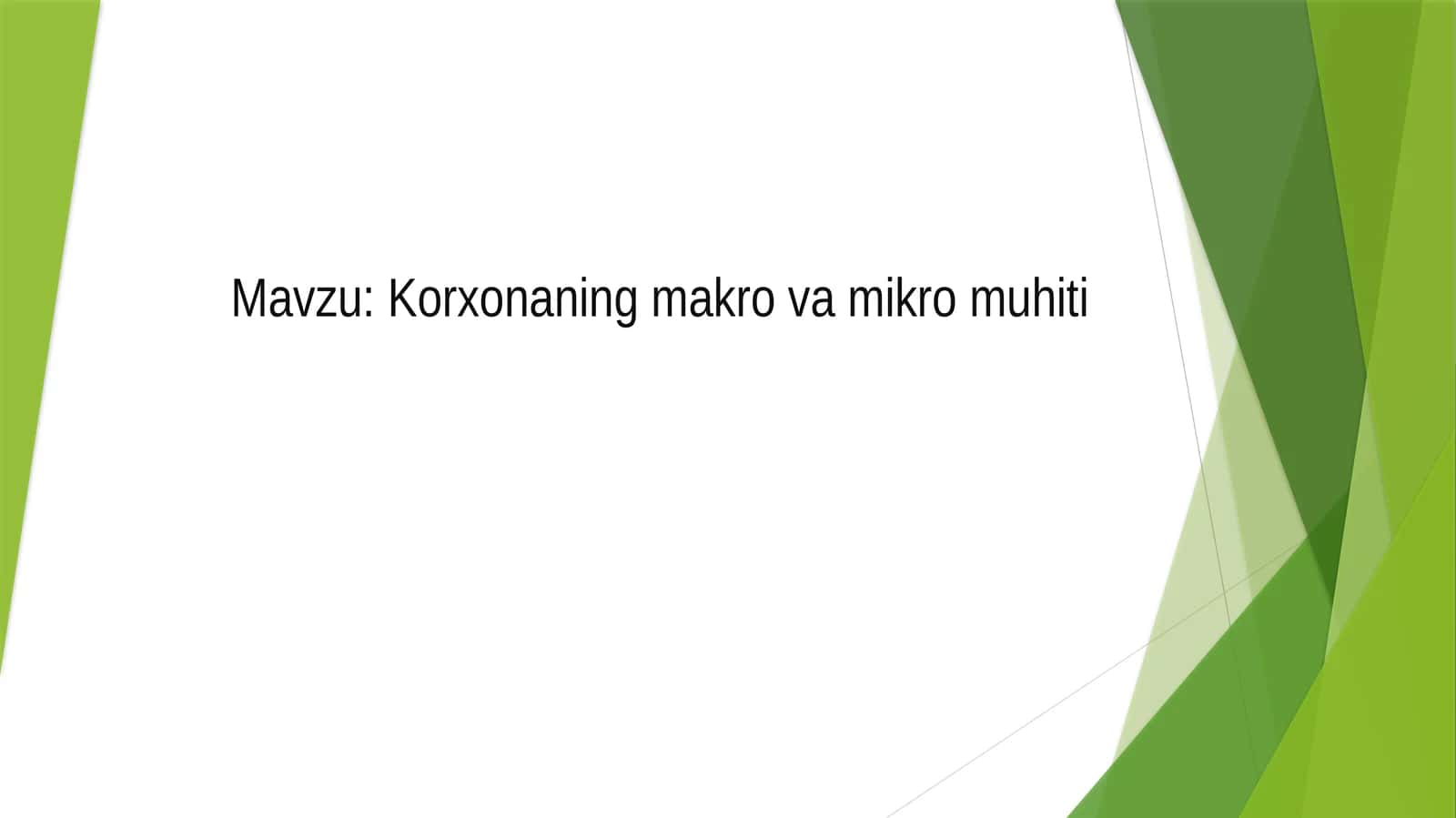 : Korxonaning makro va mikro muhiti 1