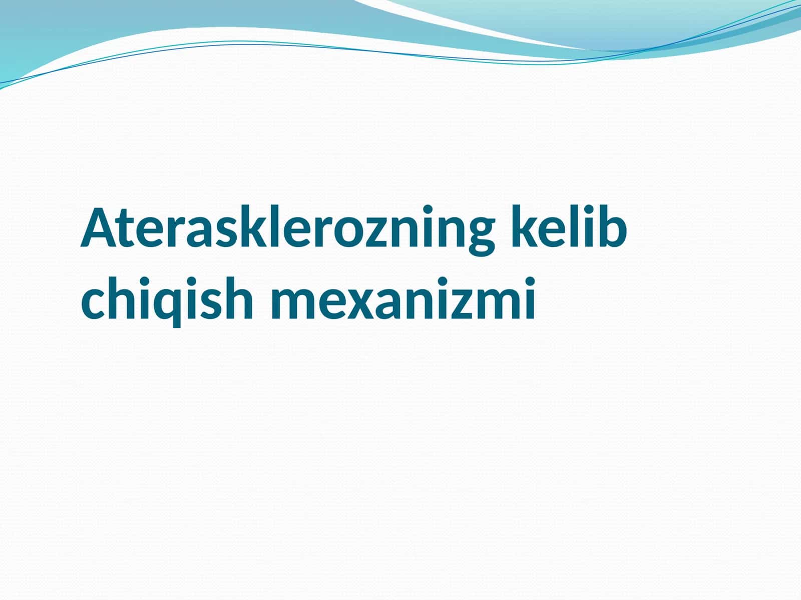 Aterasklerozning kelib chiqish mexanizmi 1