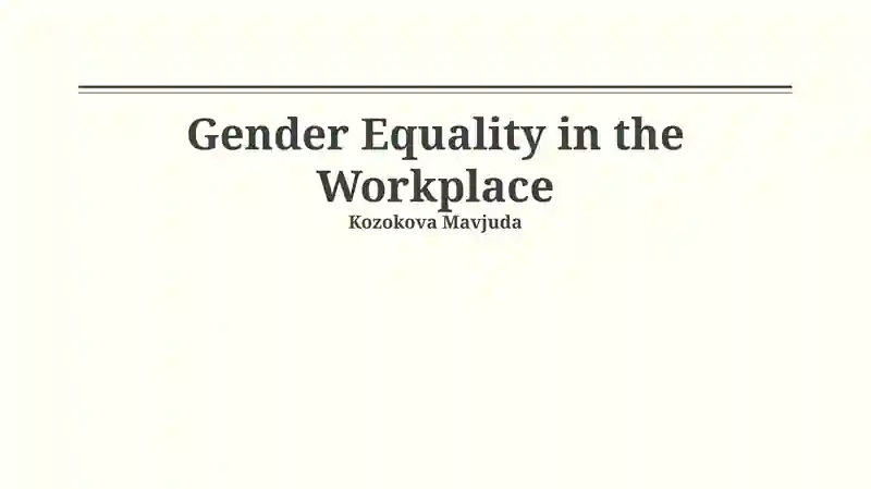 Gender Equality in the Workplace