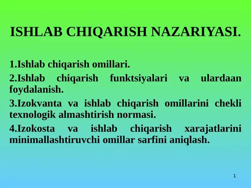 ISHLAB CHIQARISHNAZARIYASI 1